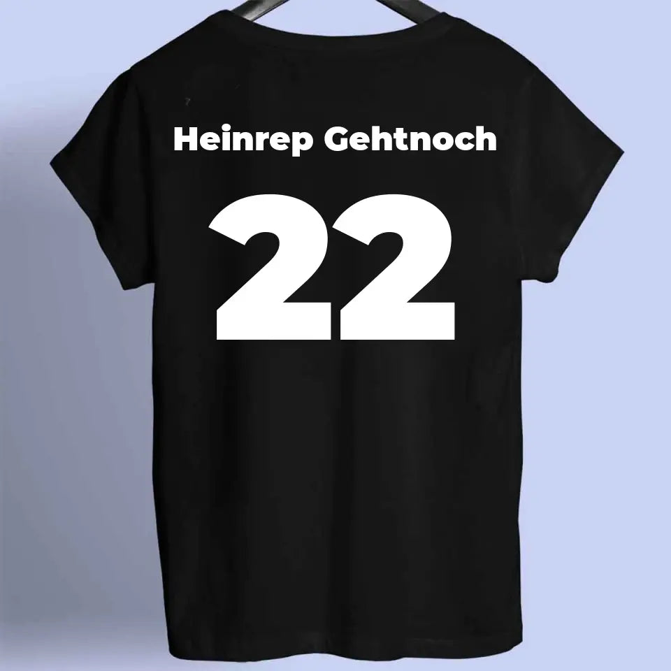 Heinrep Gehtnoch (personalizzabile) - Camicia premium con stampa sul retro unisex