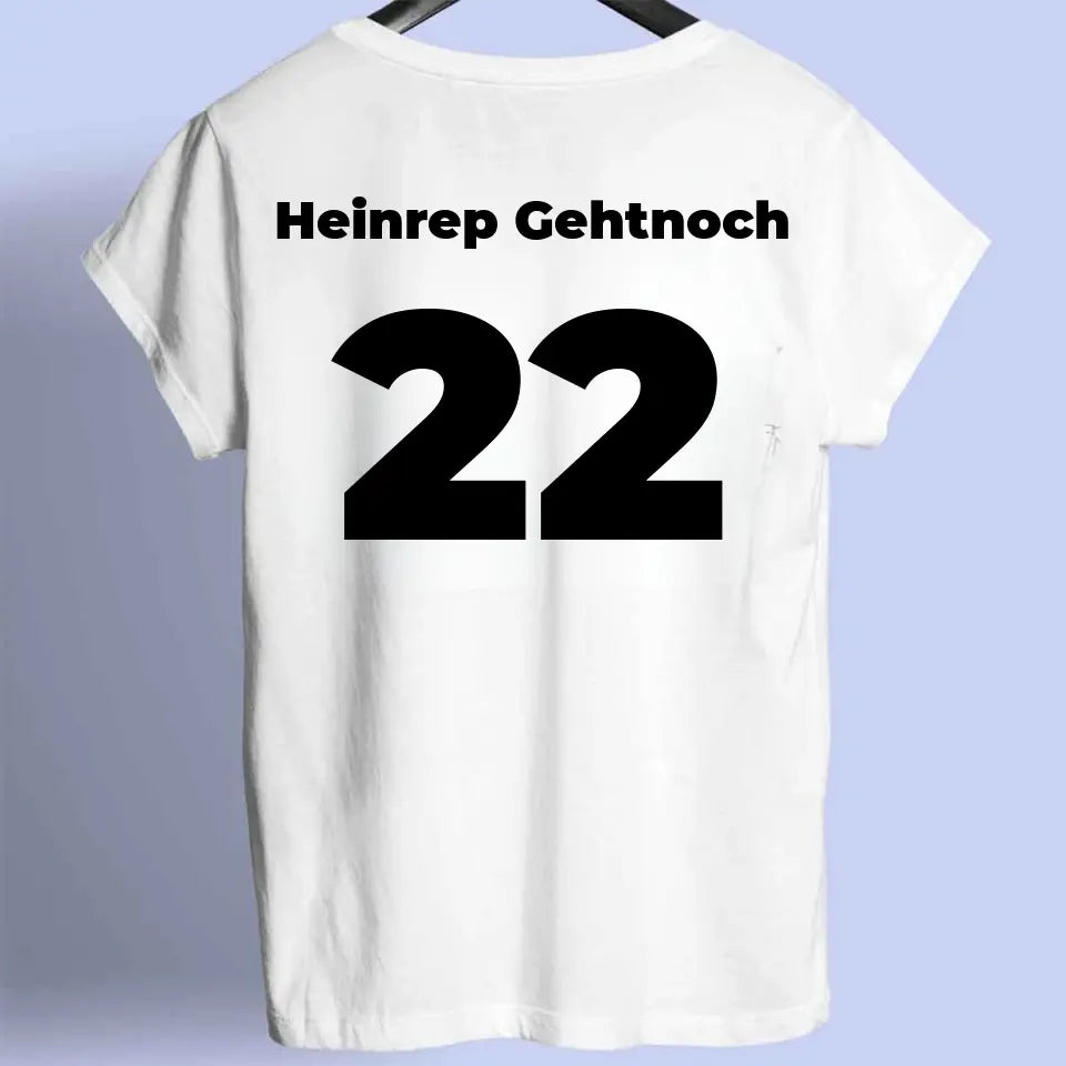 Heinrep Gehtnoch (personalizzabile) - Camicia premium con stampa sul retro unisex