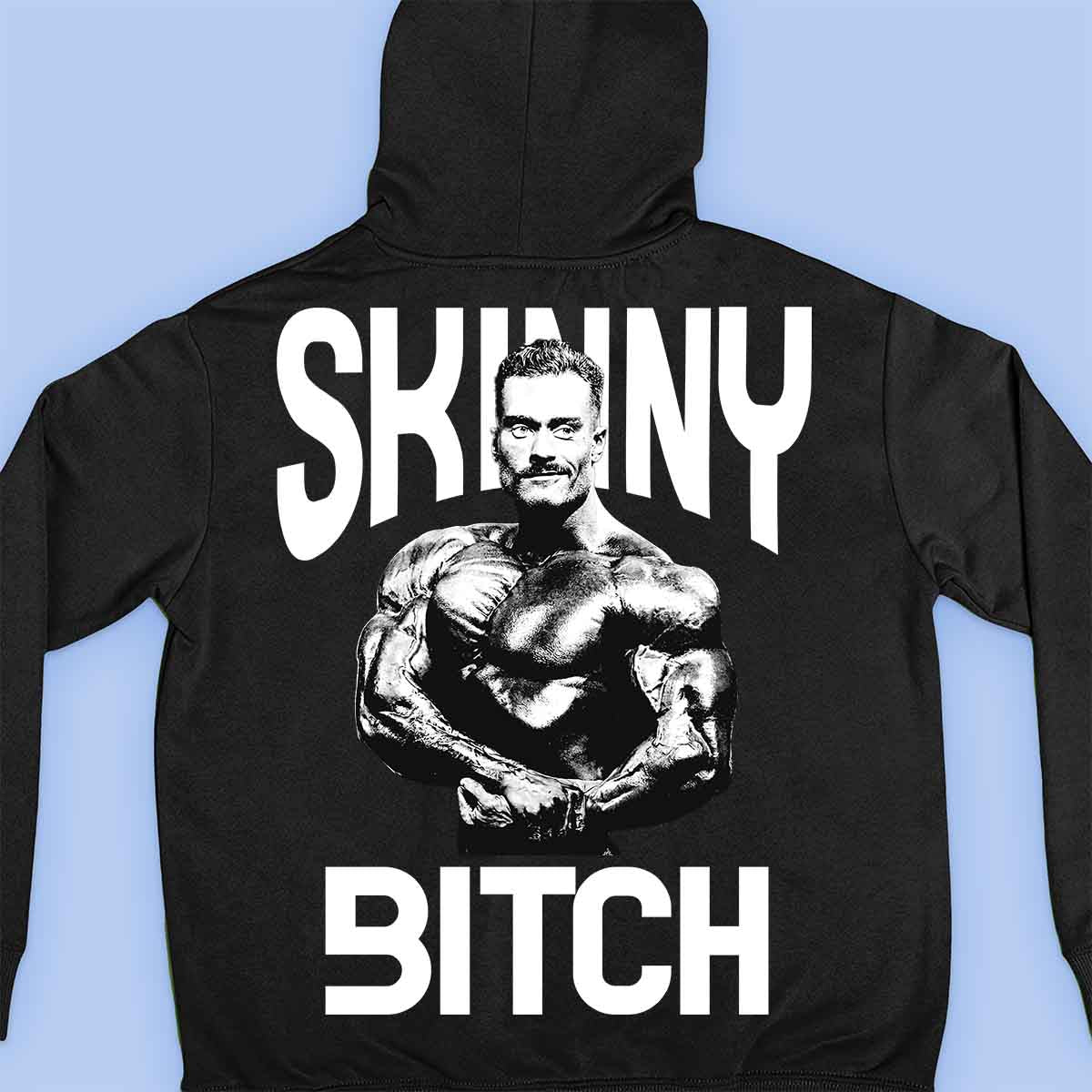 Skinny Bitch - Premium Hoodie Unisex Backprint