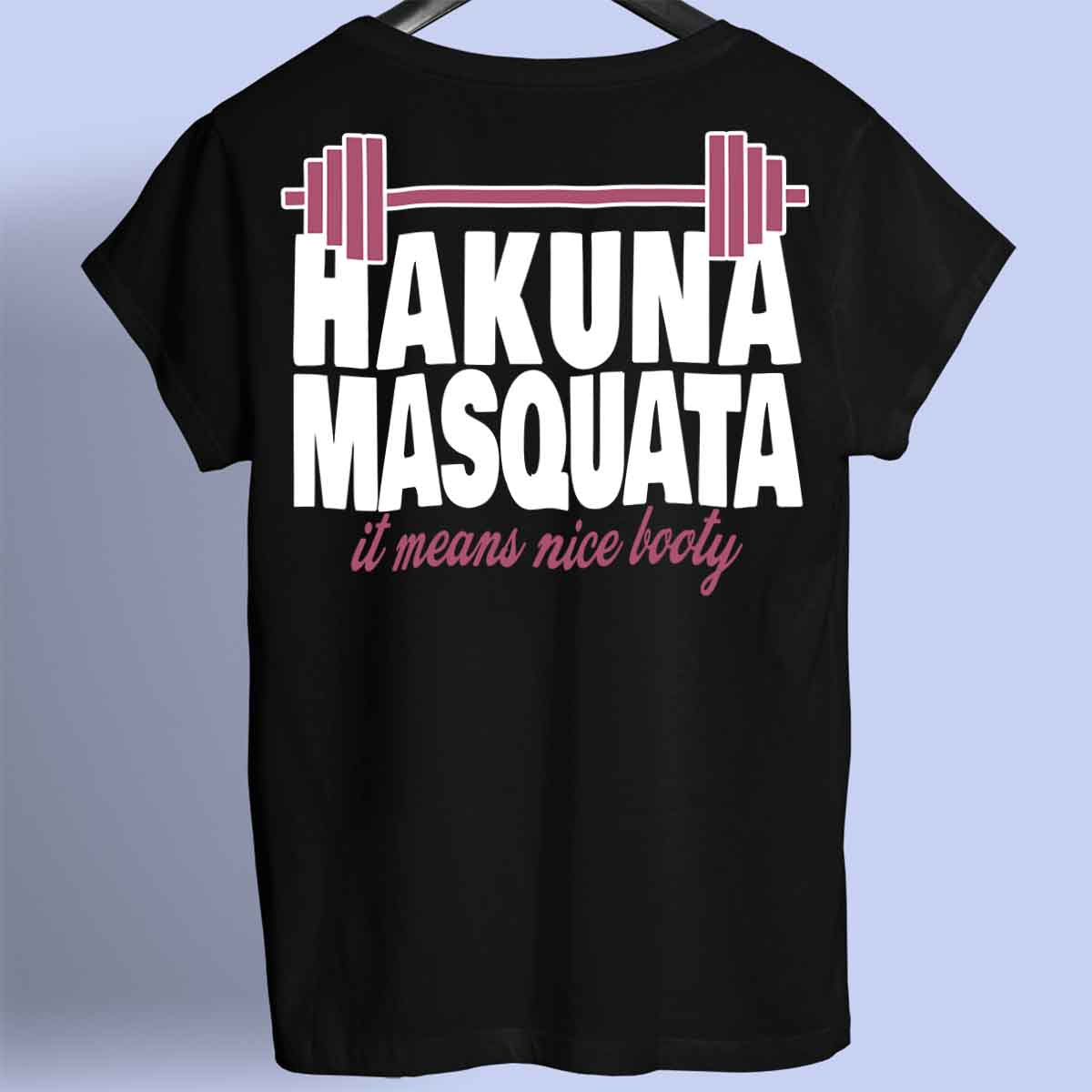 Hakuna Masquata - Maglietta Premium con stampa sul retro unisex