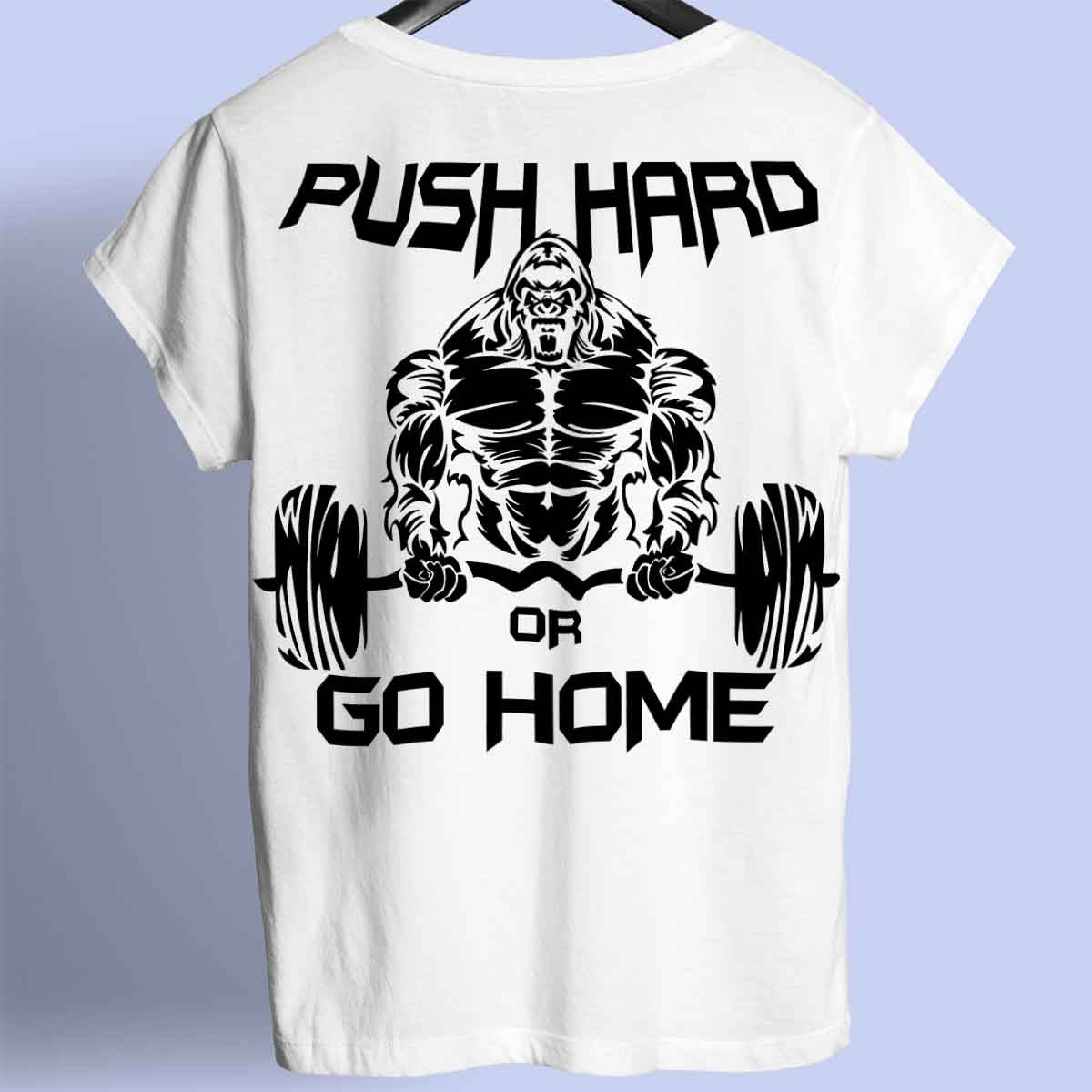 Push Hard - Maglietta Premium con stampa sul retro unisex