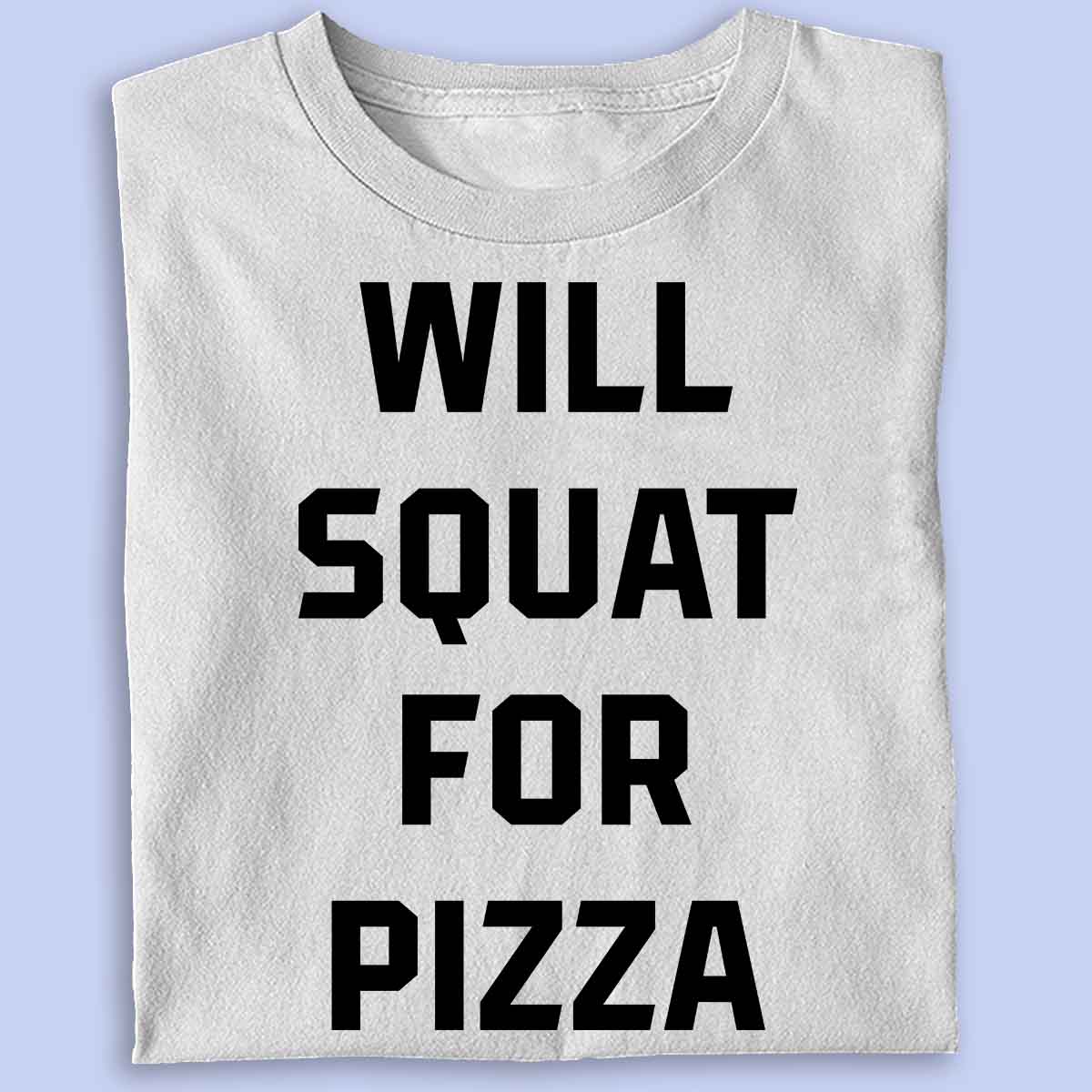 Squat per pizza